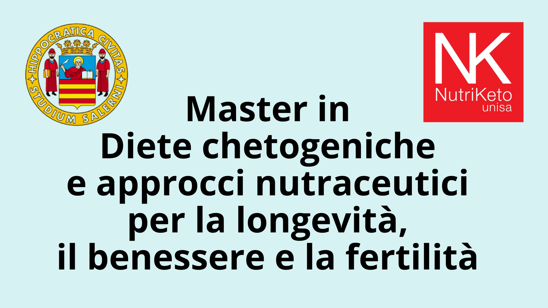 Clicca per accedere all'articolo Nasce il master NUTRIKETO, il percorso universitario sulle diete chetogeniche e gli approcci nutraceutici